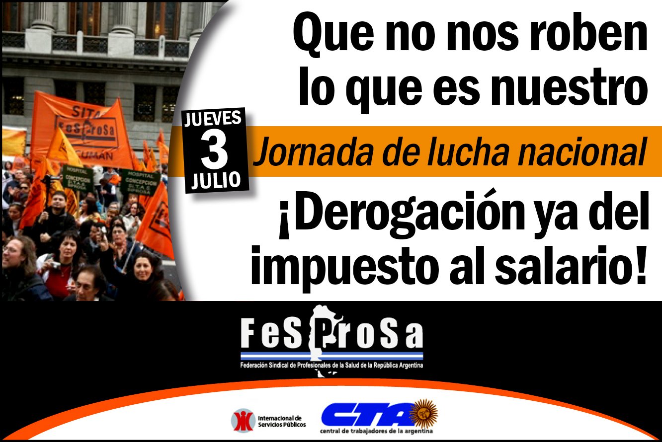 2 Y 3 DE JULIO JORNADA DE LUCHA NACIONAL CONTRA GANANCIAS.